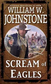 Scream of Eagles, Paperback/William W. Johnstone
