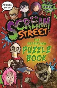 Scream Street: The Petrifying Puzzle Book, Paperback/***