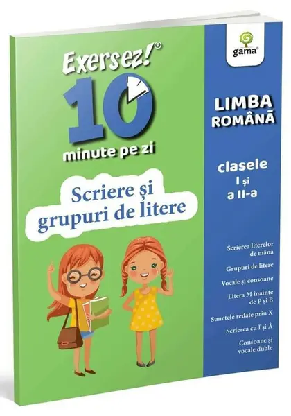 Scriere si grupuri de litere • clasele I-II