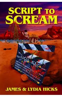 Script to Scream - James|hicks Hicks