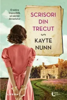 Scrisori din trecut/Kayte Nunn