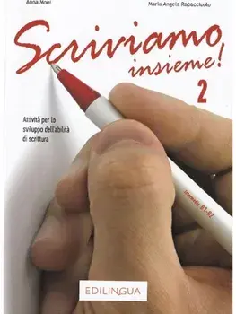 Scriviamo insieme! 2, Paperback/Anna Moni