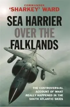 Sea Harrier Over The Falklands, Paperback/Sharkey Ward