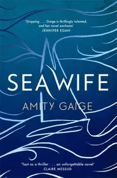 Sea Wife, Hardback/Amity Gaige