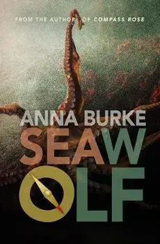 Sea Wolf (a Compass Rose Novel, 2), Paperback/Anna Burke
