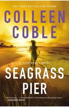 Seagrass Pier - Colleen Coble