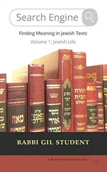 Search Engine. Finding Meaning in Jewish Texts, Hardback/Gil Student