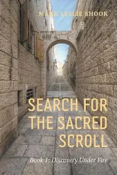 Search for the Sacred Scroll, Paperback/Mark Leslie Shook