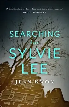 Searching for Sylvie Lee, Paperback/Jean Kwok