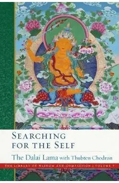 Searching for the Self: Volume 7 - Dalai Lama