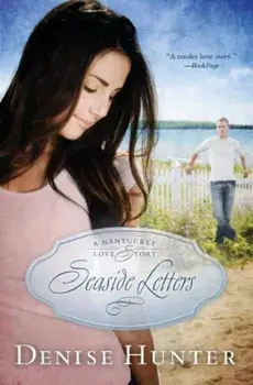 Seaside Letters, Paperback/Denise Hunter