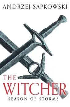 Season of Storms. A Novel of the Witcher - Now a major Netflix show, Paperback/Andrzej Sapkowski