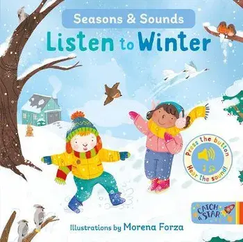 Seasons & Sounds: Listen to Winter, Board book/***
