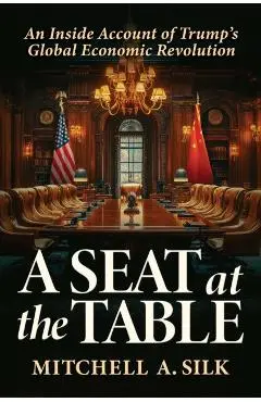 Seat at the Table - Mitchell A. Silk