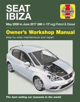 SEAT Ibiza ('08-'17). May 2008 to June 2017, Paperback/***