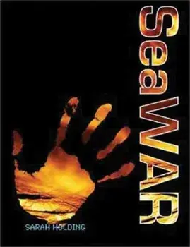 SeaWAR. Book 2 of the SeaBEAN Trilogy, Book 2 of the seaBEAN Trilogy, Paperback/Sarah Holding