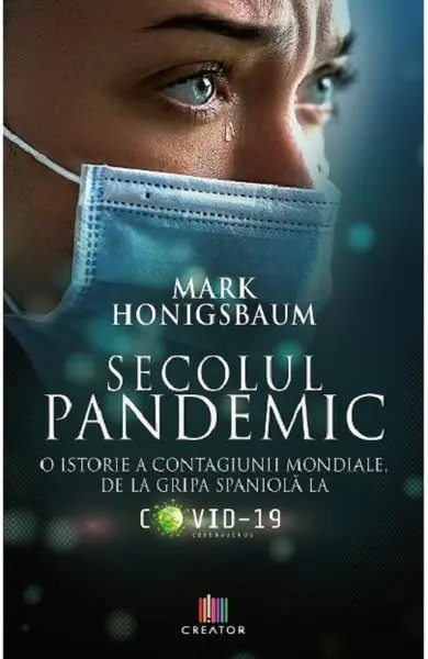Secolul pandemic | Mark Honigsbaum