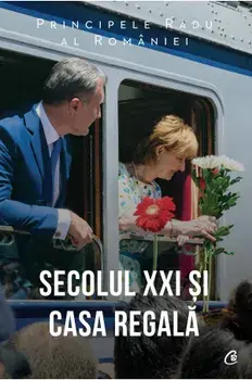 Secolul XXI si Casa Regala/Principele Radu Al Romaniei