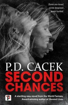 Second Chances, Hardback/P.D. Cacek