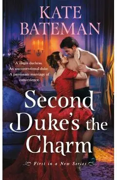 Second Duke's the Charm - Kate Bateman