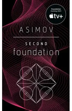 Second Foundation - Isaac Asimov