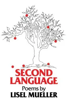 Second Language: Poems, Paperback/Lisel Mueller