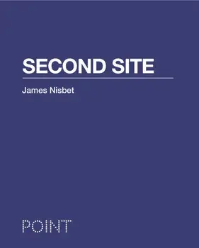Second Site. Flexibound, Hardback/James Nisbet