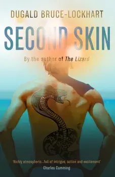 Second Skin, Hardback/Dugald Bruce-Lockhart