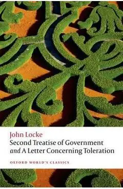 Second Treatise of Government and a Letter Concerning Tolera