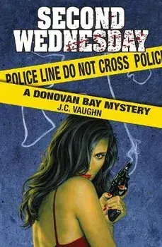 Second Wednesday, Paperback/J. C. Vaughn