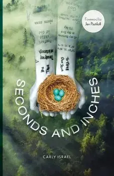Seconds and Inches, Paperback/Carly Israel