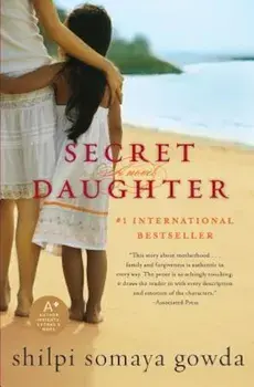Secret Daughter, Paperback/Shilpi Somaya Gowda