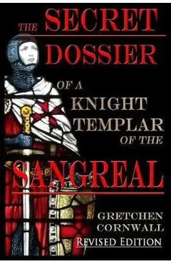 Secret Dossier of a Knight Templar of the Sangreal - Cornwall