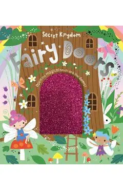 Secret Kingdom Fairy Doors - Sarah Creese