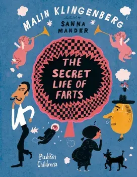 Secret Life of Farts, Hardback/Malin Klingenberg