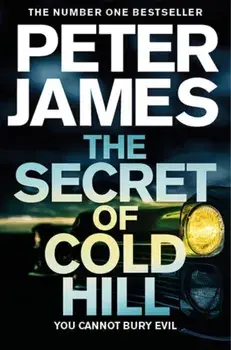 Secret of Cold Hill, Paperback/Peter James