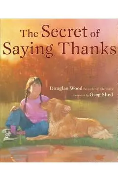 Secret of Saying Thanks - Douglas Wood
