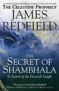 Secret Of Shambhala: In Search Of The Eleventh Insight, Paperback/James Redfield