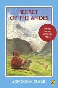 Secret of the Andes, Paperback/Ann Nolan Clark