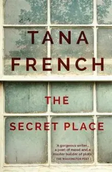 Secret Place, Paperback/Tana French