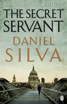 Secret Servant, Paperback/Daniel Silva
