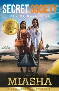 Secret Society: All We Have Is Us, Paperback/Miasha