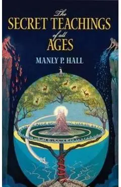Secret Teachings of All Ages