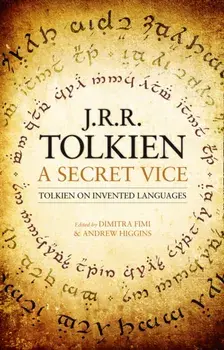 Secret Vice. Tolkien on Invented Languages, Paperback/J. R. R. Tolkien