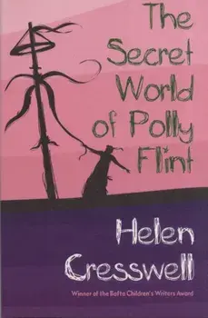 Secret World of Polly Flint, Paperback/Helen Cresswell
