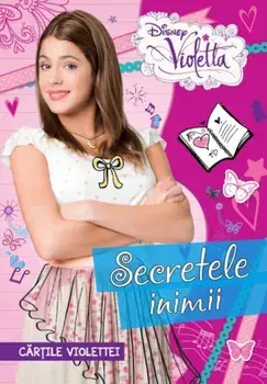 Secretele inimii. Cartile Violettei. Violetta/***