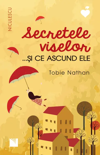 Secretele viselor... si ce ascund ele | Tobie Nathan