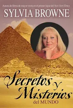 Secretos y Misterios del Mundo, Paperback/Sylvia Browne