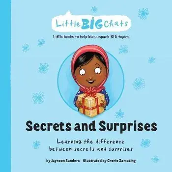 Secrets and Surprises: Learning the difference between secrets and surprises, Paperback/Jayneen Sanders