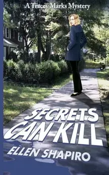 Secrets Can Kill, Paperback/Ellen Shapiro